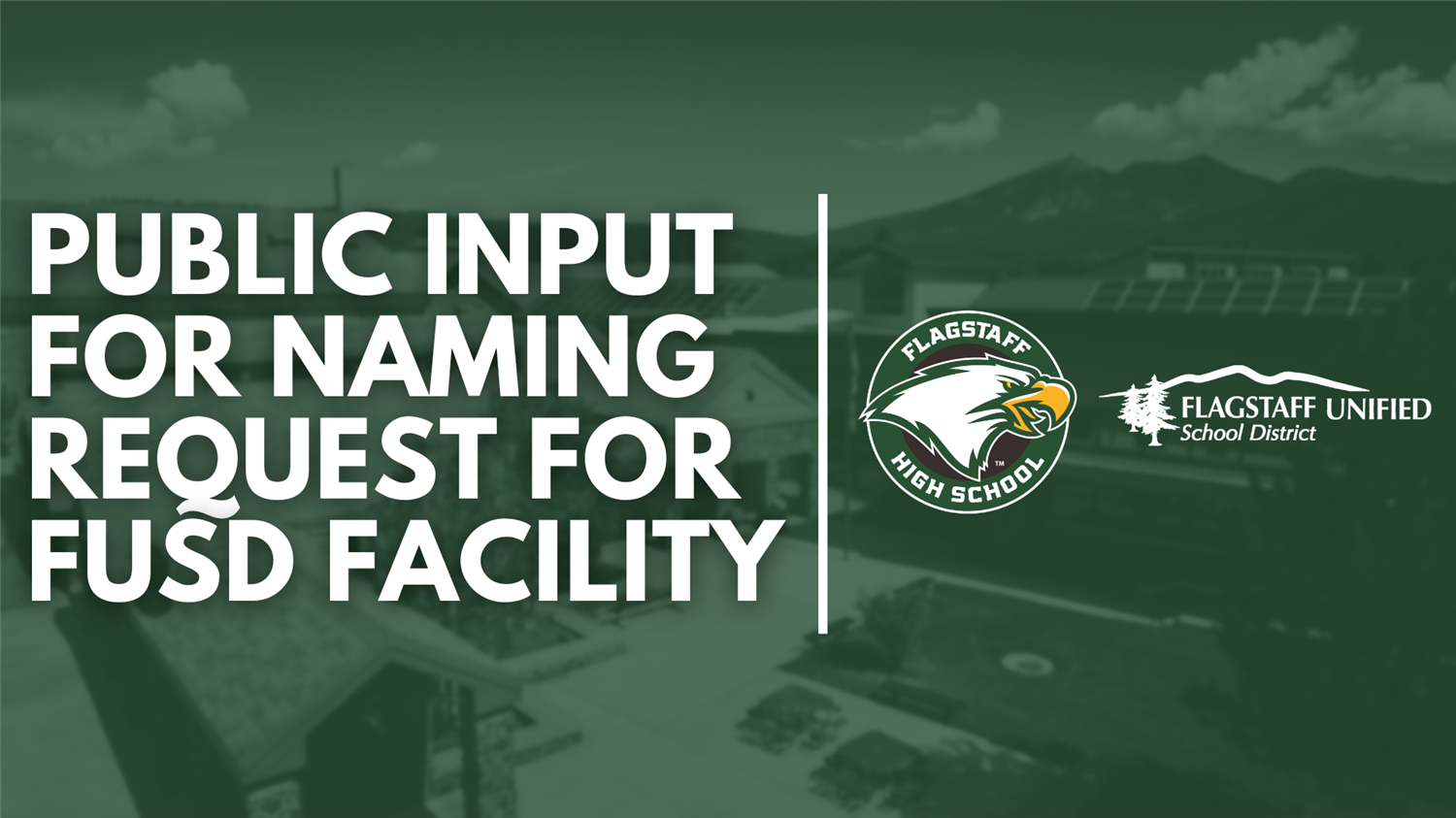  Public Input for Naming Submission of FUSD Facility